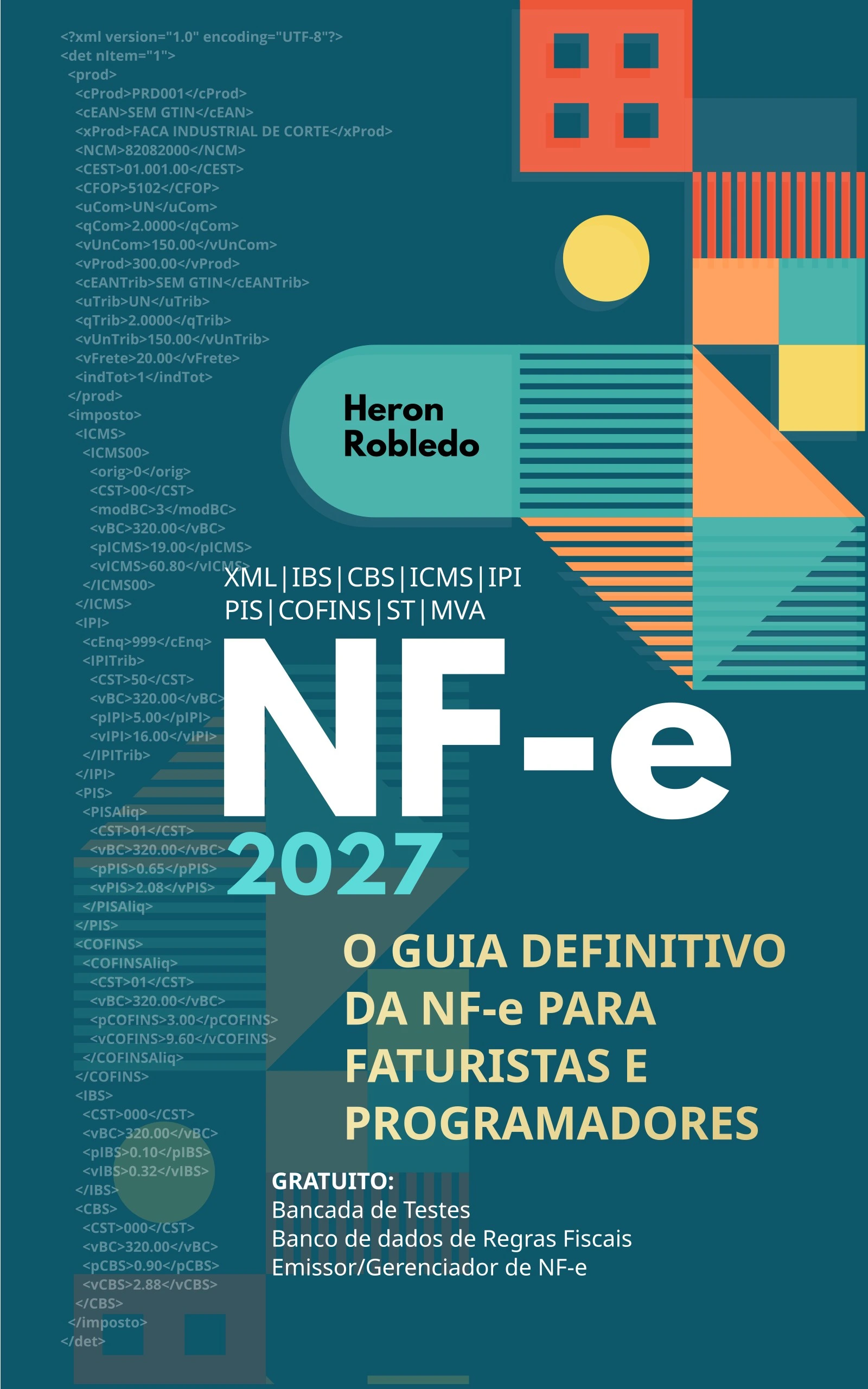 Capa do livro NF-e 2027: O Guia Definitivo da Nota Fiscal Eletrônica e da Reforma Tributária