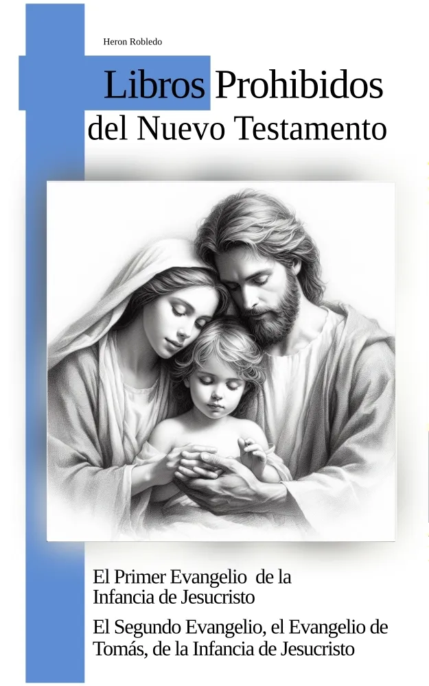 El Primer Evangelio de la Infancia